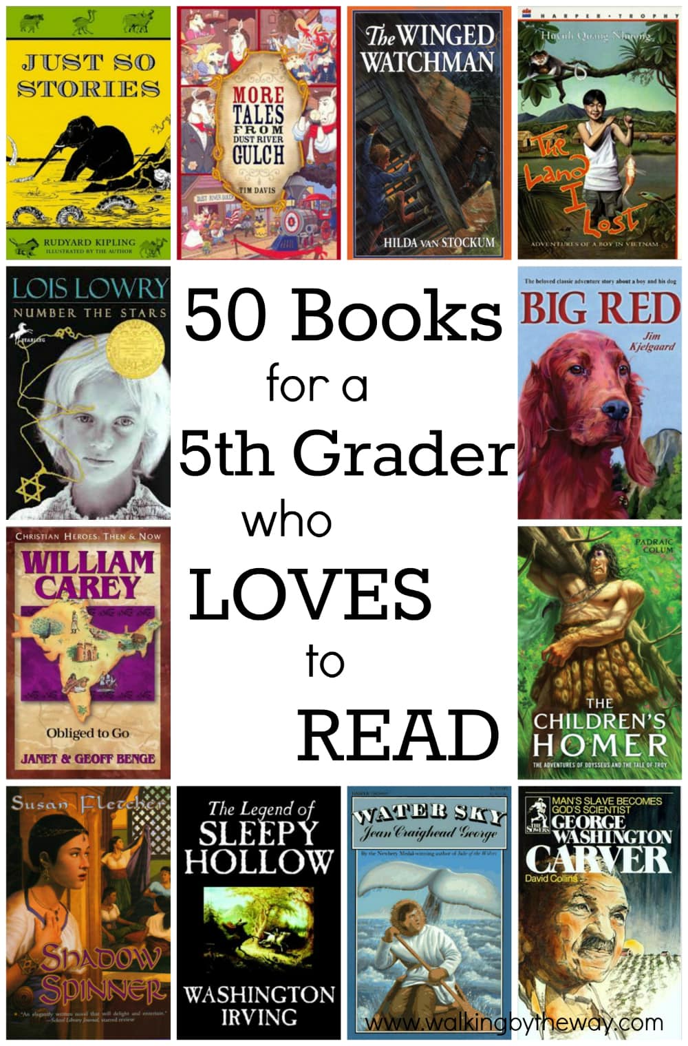 50+ Books for a 5th Grader who Loves to Read Walking by the Way
