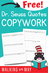 Dr. Seuss Copywork Quotes - Walking by the Way