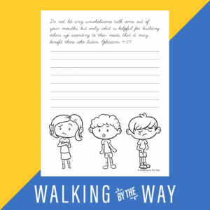 Ephesians Copywork Pages - Walking by the Way