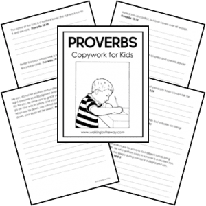 Proverbs For Kids Copywork Pages - Walking By The Way